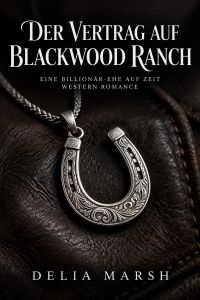 The Contract at Blackwood Ranch
