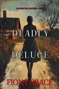 Deadly Deluge (An Irish Inn Mystery—Book 1)