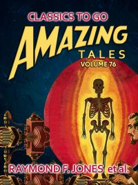 Amazing Tales Volume 76
