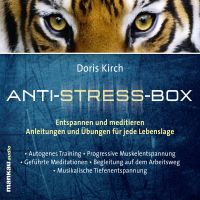 Autogenes Training (Hörbuch 1 aus der Anti-Stress-Box)
