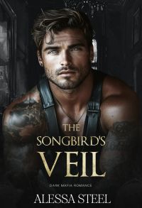 The Songbird's Veil: Dark Mafia Romance