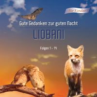 Liobani  - Gute Gedanken für eine gute Nacht