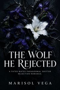 The Wolf He Rejected