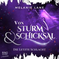 Von Sturm & Schicksal - Die letzte Schlacht