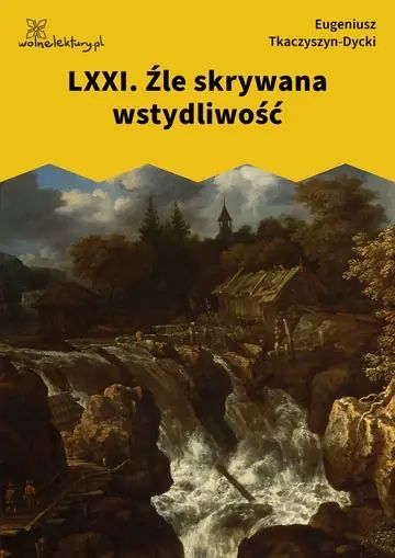 LXXI. Źle skrywana wstydliwość