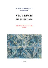 Via Crucis Em Gregoriano