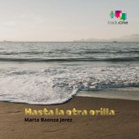 Hasta la otra orilla
