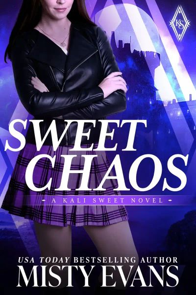 Sweet Chaos: Kali Sweet Urban Fantasy, Book 2