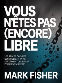 Vous n'êtes pas (encore) libre (traduit)