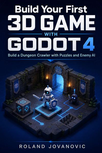 Build Your First 3D Game with Godot 4