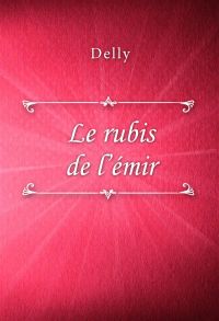 Le rubis de l’émir