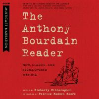 The Anthony Bourdain Reader