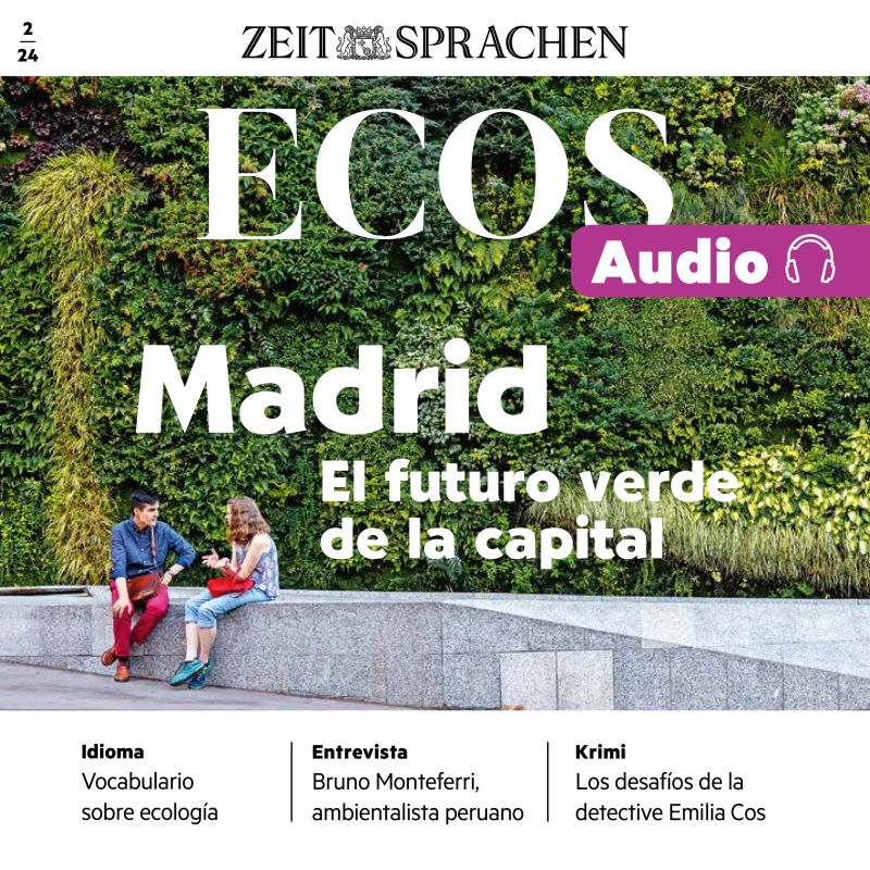 Spanisch lernen Audio – Madrid – Die grüne Zukunft der Hauptstadt
