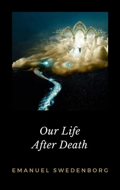 Our Life After Death