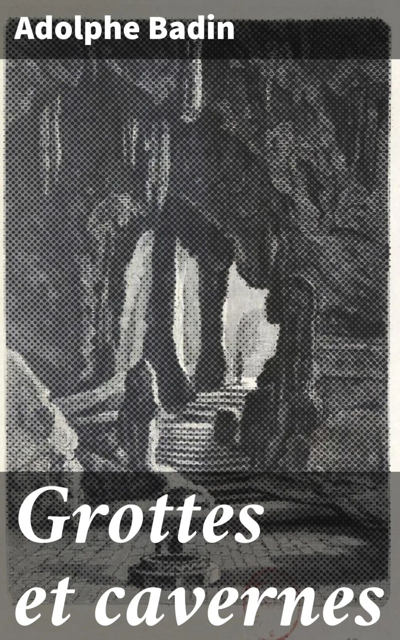 Grottes et cavernes