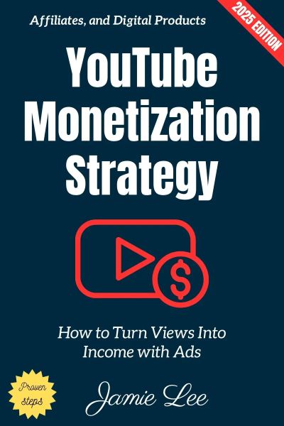 YouTube Monetization Strategy