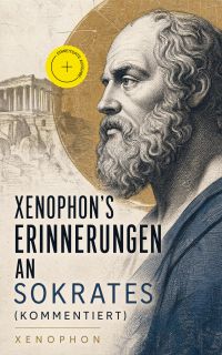 Xenophon's Erinnerungen an Sokrates