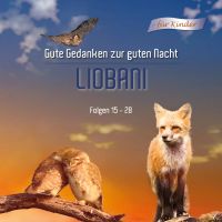 Liobani  - Gute Gedanken für eine gute Nacht