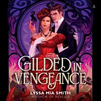 Gilded in Vengeance