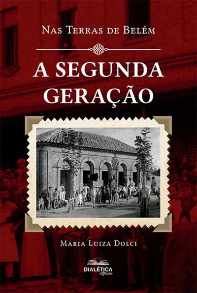 A Segunda Geração