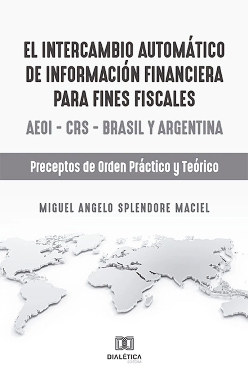 El intercambio automático de información financiera para fines fiscales