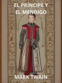 El Príncipe y el Mendigo (Traducido)