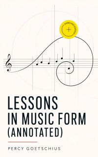 Lessons in Music Form (Annotated)