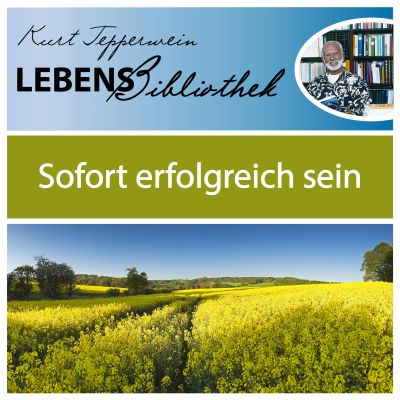 Lebens Bibliothek - Sofort erfolgreich sein cover