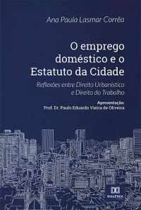 O emprego doméstico e o Estatuto da Cidade