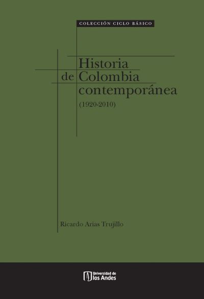 Historia de Colombia contemporánea (1920-2010)