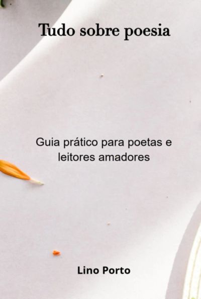 Tudo Sobre Poesia