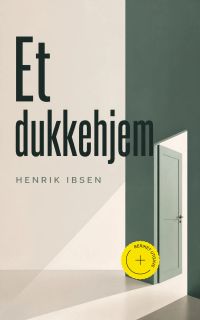 Et dukkehjem (Kommentert)