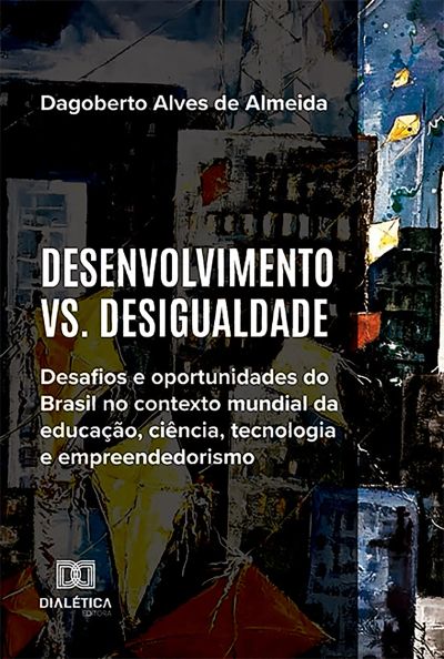 Desenvolvimento vs. Desigualdade
