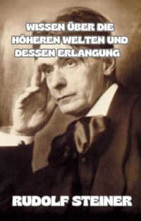 Wissen über die höheren welten und dessen erlangung  (übersetzt)