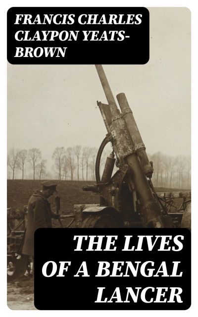 The Lives of a Bengal Lancer