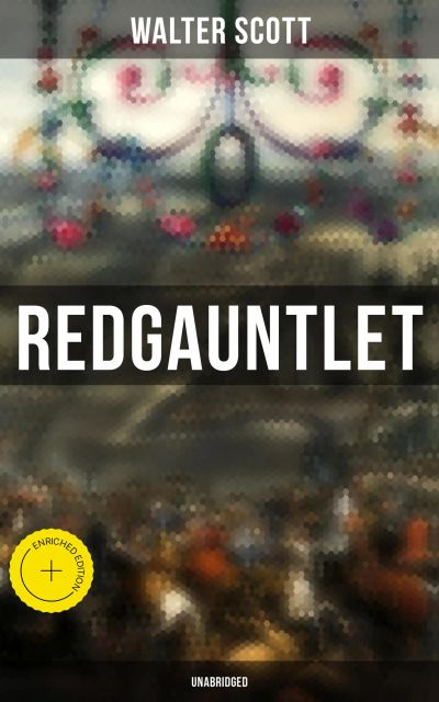 Redgauntlet (Unabridged)