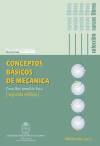 Conceptos básicos de mecánica. Curso libre juvenil de física