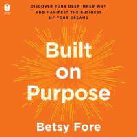 Built on Purpose