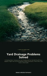 Yard Drainage Problems Solved