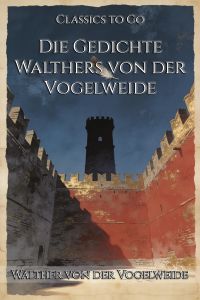 Die Gedichte Walthers von der Vogelweide