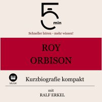 Roy Orbison: Kurzbiografie kompakt