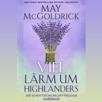 VIEL LÄRM UM HIGHLANDERS