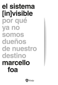 El sistema (in)visible