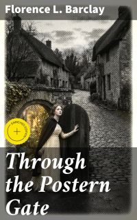 Through the Postern Gate