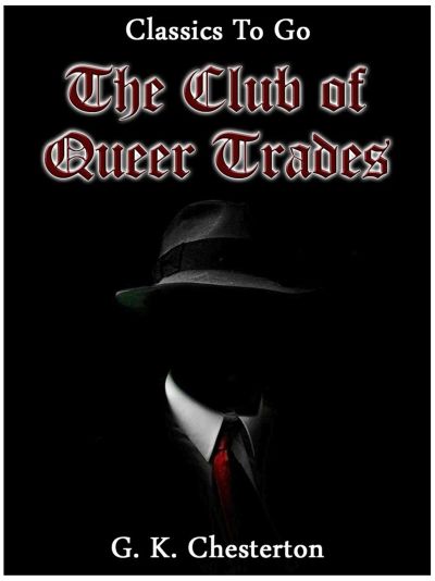 The Club of Queer Trades