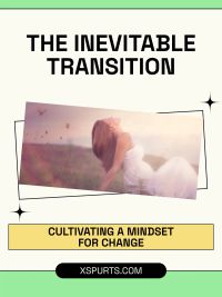 The Inevitable Transition