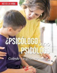 ¿Psicólogo o no psicólogo? Cuándo y a quién consultar