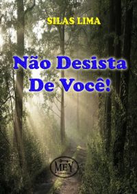 Não Desista De Você!