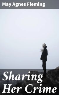 Sharing Her Crime
