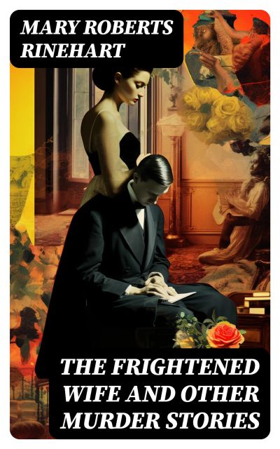 The Frightened Wife and Other Murder Stories